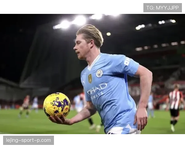 德布劳内还能保持顶级竞技状态多久 多维度深度分析