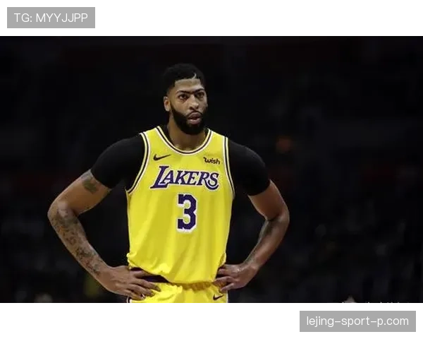 戴维斯增加背身单打比例并提升护筐效率主导湖人攻防